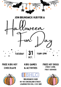 Halloween Fun Day poster - Tuesday 31st October from 11am-2pm
Free hot dogs, kids hot chocolate and games & activities