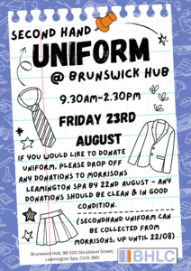 poster for second hand uniform at Brunswick Hub - Friday 23rd August, 9.30-2.30